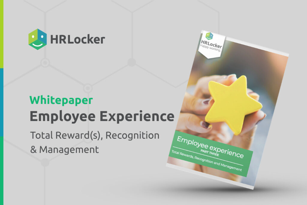 Total Rewards, Recognition and Management – Employee Experience Whitepaper