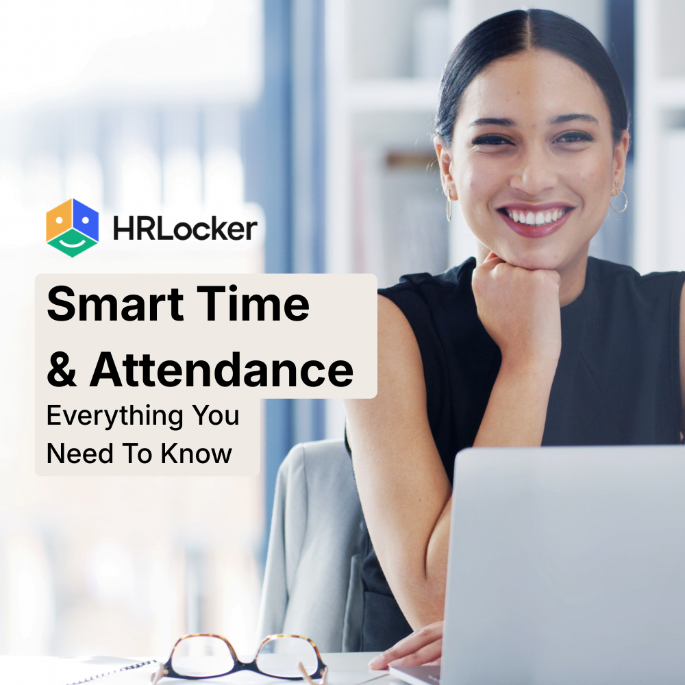 Smart Time and Attendance in HR - An Ultimate Guide | HRLocker